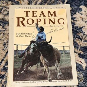 TEAM ROPING Fundamentals & Fast Times by Leo Camarillo Western Horseman PB Book